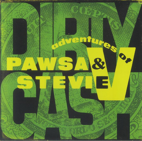 PAWSA & Adventures of Stevie V - Dirty Cash (Money Talks) | High Fashion Music (MS 540)