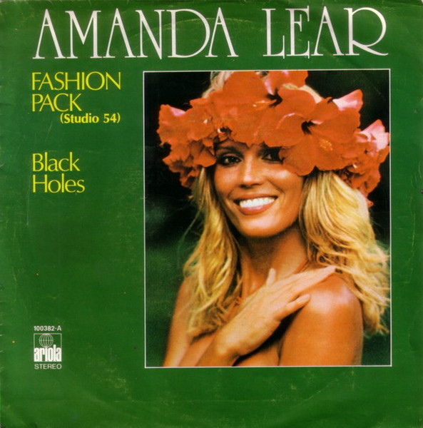 Amanda Lear - Fashion Pack (Studio 54) / Black Holes | Ariola (100382·A)