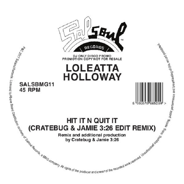 Loleatta Holloway - Hit It N Quit It (Cratebug & Jamie 3:26 Edit Remix) | Salsoul Records (SALSBMG11) - 3 Loleatta Holloway - Hit It N Quit It (Cratebug & Jamie 3:26 Edit Remix) | Salsoul Records (SALSBMG11) - 3