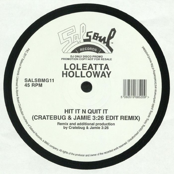 Loleatta Holloway - Hit It N Quit It (Cratebug & Jamie 3:26 Edit Remix) | Salsoul Records (SALSBMG11) - main Loleatta Holloway - Hit It N Quit It (Cratebug & Jamie 3:26 Edit Remix) | Salsoul Records (SALSBMG11) - main