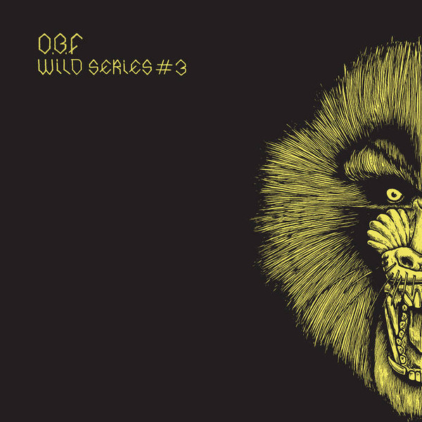 O.B.F. - Wild Series #3 | O.B.F. Records (OBFREC1206)