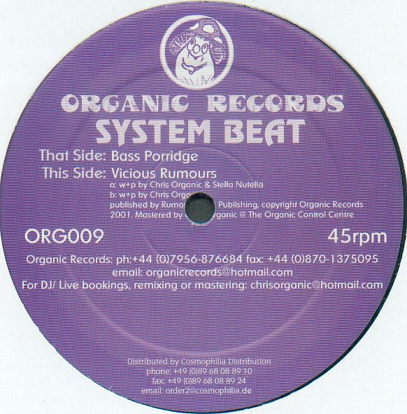System Beat - Bass Porridge / Vicious Rumours | Organic Records (ORG009) - main