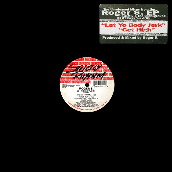 Roger Sanchez - Let Yo Body Jerk / Get Hi | Strictly Rhythm (SR12371) - 4