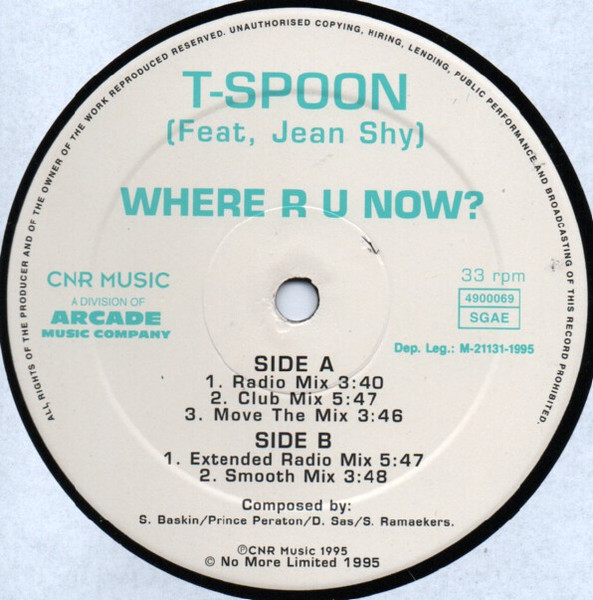 T-Spoon Featuring Jean Shy - Where R U Now | CNR Music (Spain) (4900069) - 4