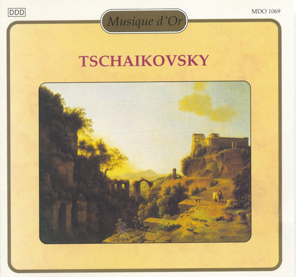 Pyotr Ilyich Tchaikovsky - Tschaikovsky | Musique d'Or (MDO1069) - main