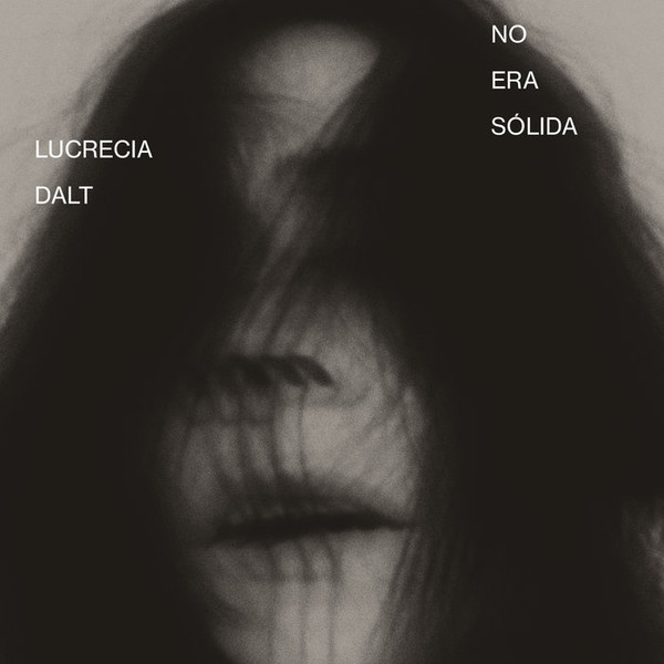 Lucrecia Dalt - No Era Solida | Rvng Intl. (RVNGNL65) - main