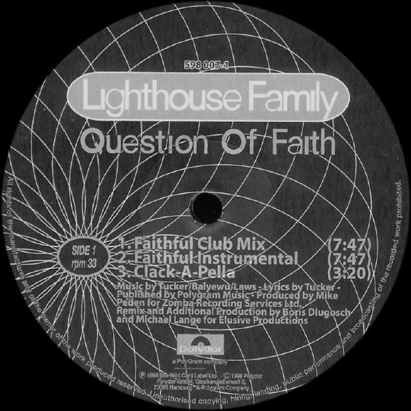 Lighthouse Family - Question Of Faith (Boris Dlugosch & Michael Lange Remixes) | Polydor (598 007-1) - main Lighthouse Family - Question Of Faith (Boris Dlugosch & Michael Lange Remixes) | Polydor (598 007-1) - main