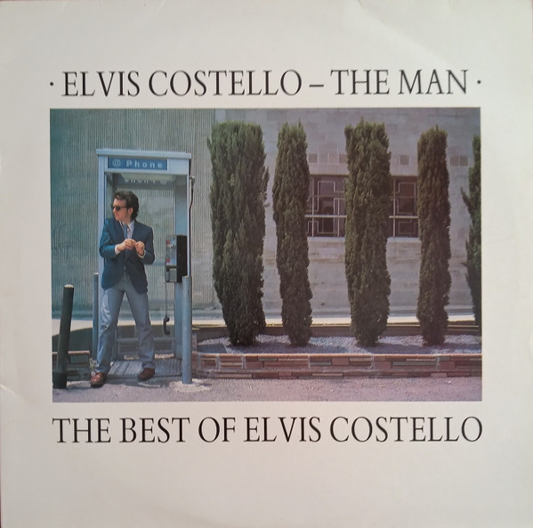 Elvis Costello - The Man (The Best Of Elvis Costello) | Imp Records (FIEND 52) - main Elvis Costello - The Man (The Best Of Elvis Costello) | Imp Records (FIEND 52) - main