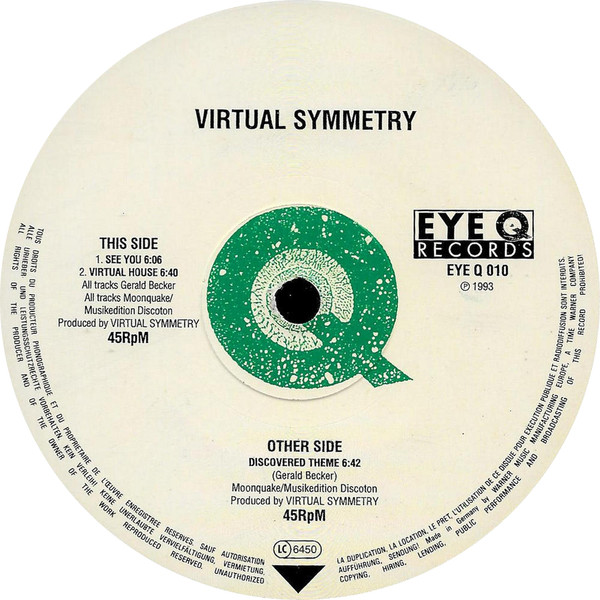 Virtual Symmetry - Discovered Theme | Eye Q Records (EYE Q 010) - 2 Virtual Symmetry - Discovered Theme | Eye Q Records (EYE Q 010) - 2