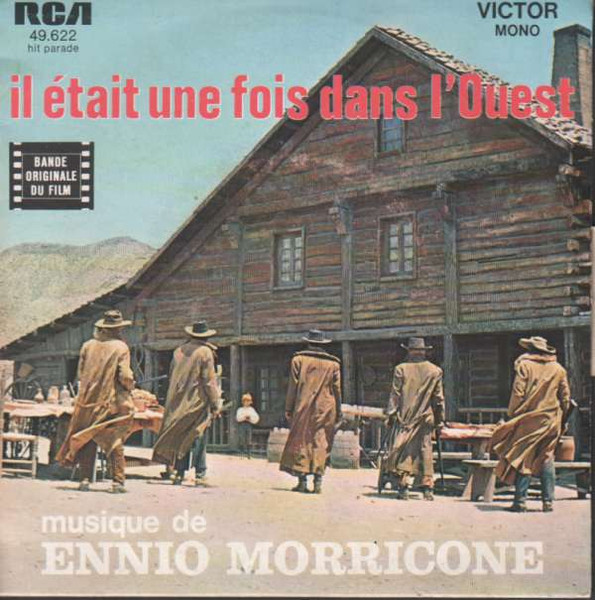 Ennio Morricone - Il Était Une Fois Dans L'Ouest | RCA Victor (49.622) - main