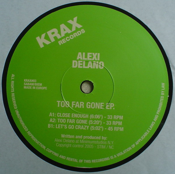 Alexi Delano - Too Far Gone | Krax Records (KRAX 003)