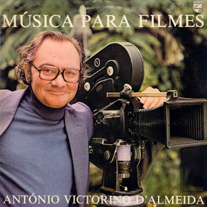 António Victorino D'Almeida - Música Para Filmes | Philips (6330 065)