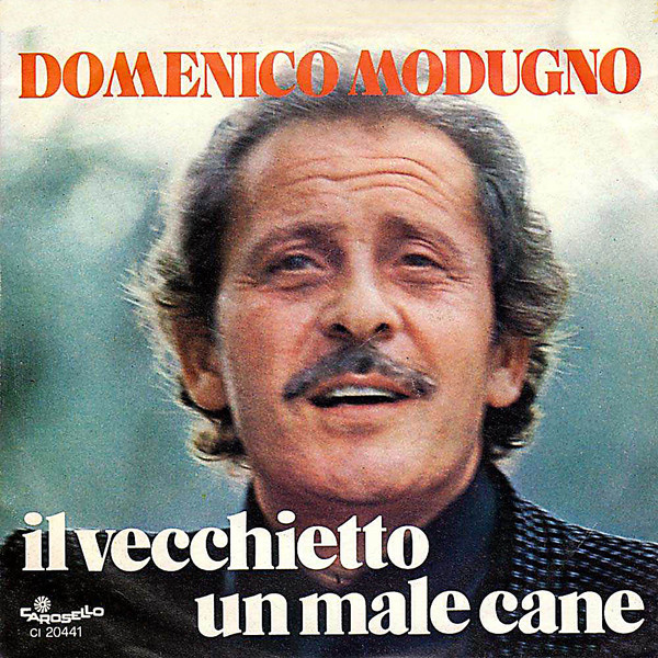 Domenico Modugno - Il Vecchietto / Un Male Cane | Carosello (CI 20441)