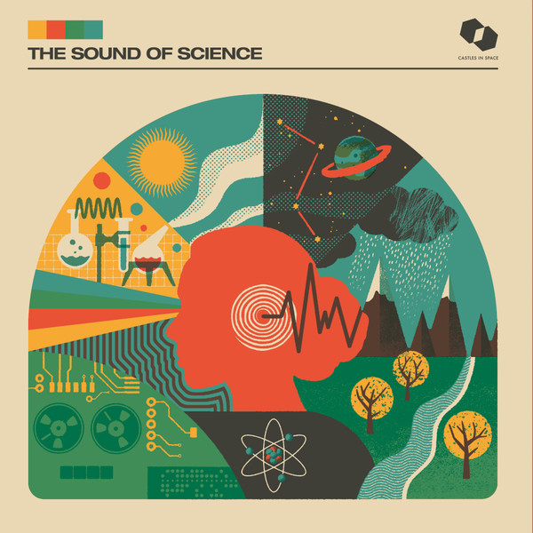 The Sound Of Science - The Sound Of Science | Castles in Space (CIS100) - main