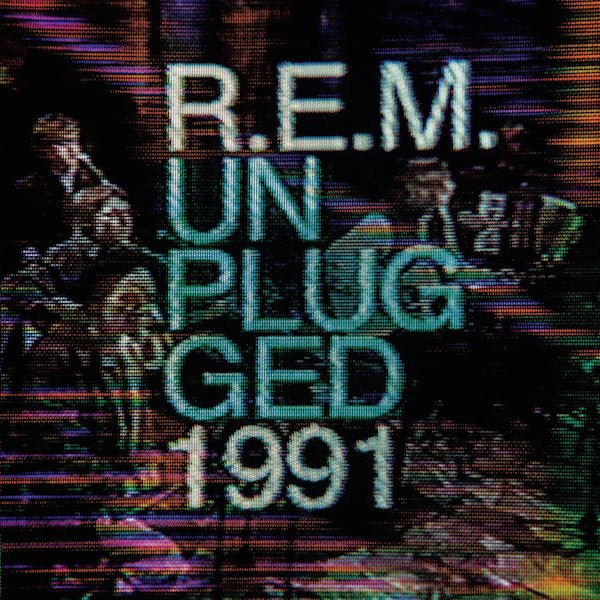 R.E.M. - Unplugged 1991 | Rhino Records (603497899890) - main