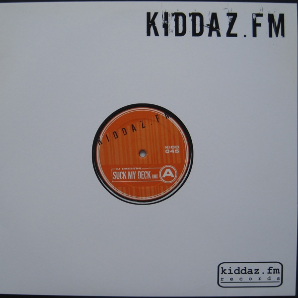 DJ Emerson - Suck My Deck Remixes | Kiddaz.fm (KIDD 045) - main
