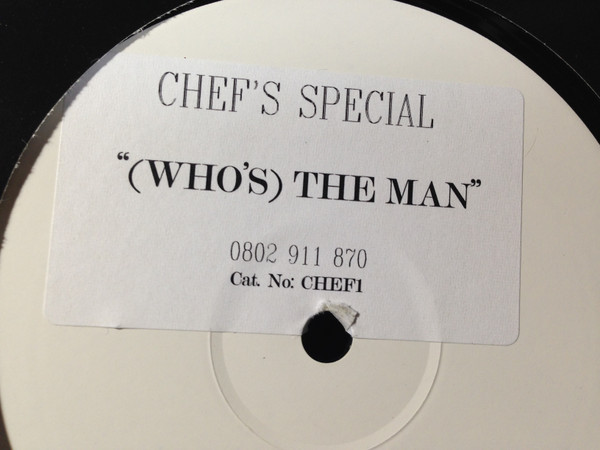 Chef's Special - (Who's) The Man | Not On Label (CHEF1)