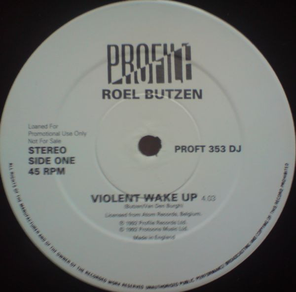 Roel Butzen - Violent Wake-Up | Profile Records (PROFT 353 DJ)