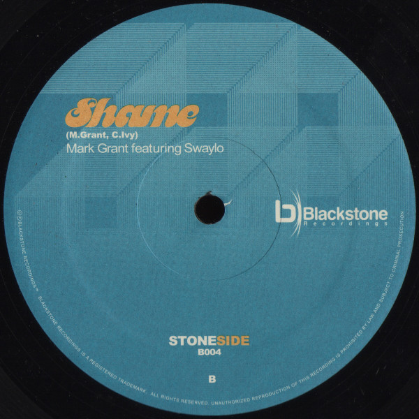 Mark Grant Featuring Swaylo - Shame | Blackstone Recordings (B004) - 2 Mark Grant Featuring Swaylo - Shame | Blackstone Recordings (B004) - 2
