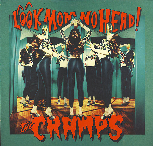 The Cramps - Look Mom No Head! | Intercord Record Service (IRS 951.945) - main The Cramps - Look Mom No Head! | Intercord Record Service (IRS 951.945) - main