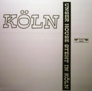 Various - Unser House Steht In Köln | House Traxx (HT 5-004-5) - main