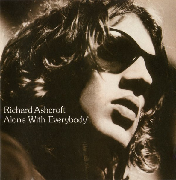 Richard Ashcroft - Alone With Everybody | Hut Recordings (CDHUT63) - main
