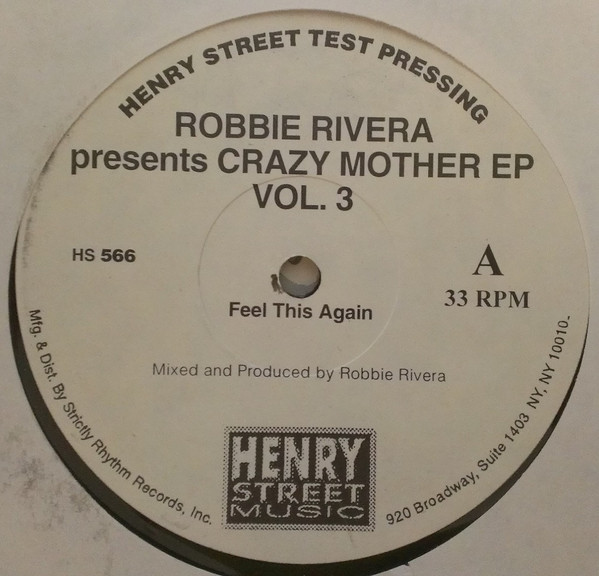 Robbie Rivera - Crazy Mother EP Vol. 3 | Henry Street Music (HS 566) - main Robbie Rivera - Crazy Mother EP Vol. 3 | Henry Street Music (HS 566) - main