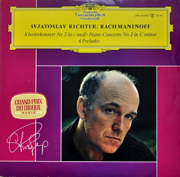 Sviatoslav Richter : Sergei Vasilyevich Rachmaninoff - Klavierkonzert Nr. 2 In C-moll · Piano-Concerto No. 2 In C Minor - 6 Preludes | Deutsche Grammophon (LPM 18596) - main