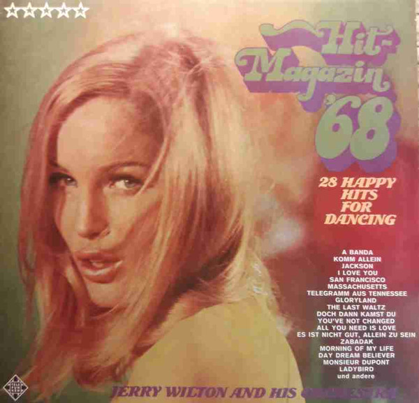 Jerry Wilton And His Orchestra - Hit Magazin '68 (28 Happy Hits For Dancing) | Telefunken (SLE 14 487-P) - main