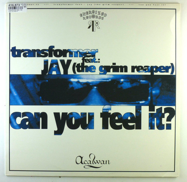Transformer Feat. The Grim Reaper - Can You Feel It? | Acalwan (ACA 9807-12) - main