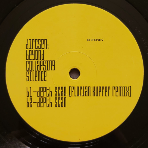 Dircsen - Beyond Collapsing Silence | Beef Records (BEEFEP019) - 4 Dircsen - Beyond Collapsing Silence | Beef Records (BEEFEP019) - 4