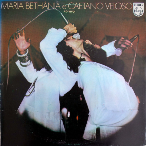 Maria Bethânia e Caetano Veloso - Ao Vivo | Philips (6349 386)