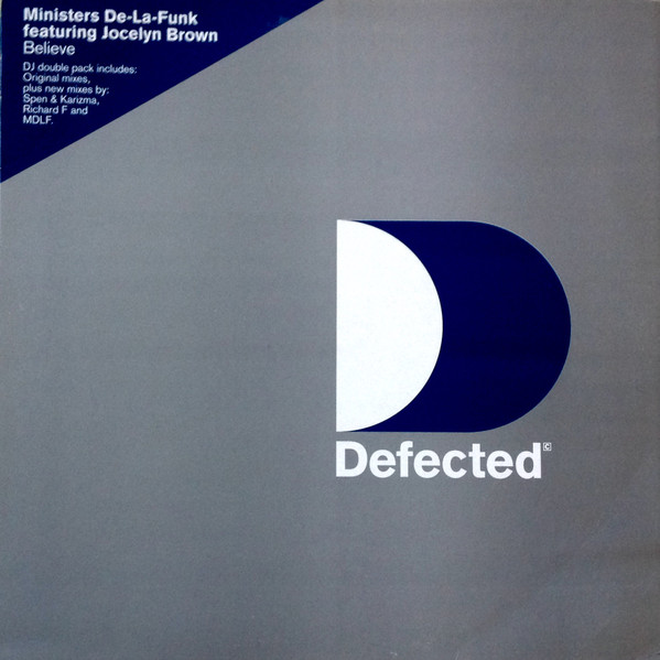 Ministers De-La-Funk Featuring Jocelyn Brown - Believe | Defected (DEFECT14DJ) - main