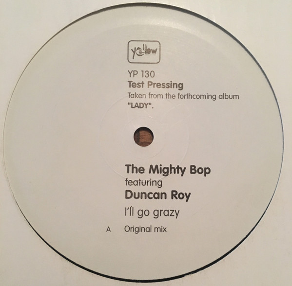The Mighty Bop - I Go Crazy | Yellow Productions (YP 130)