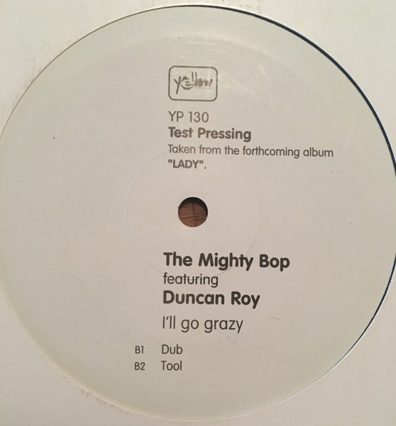The Mighty Bop - I Go Crazy | Yellow Productions (YP 130) - 2