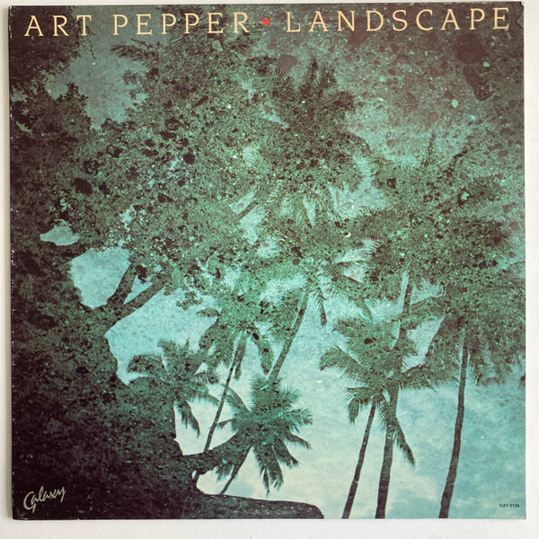 Art Pepper - Landscape | Galaxy (GXY-5128) - main