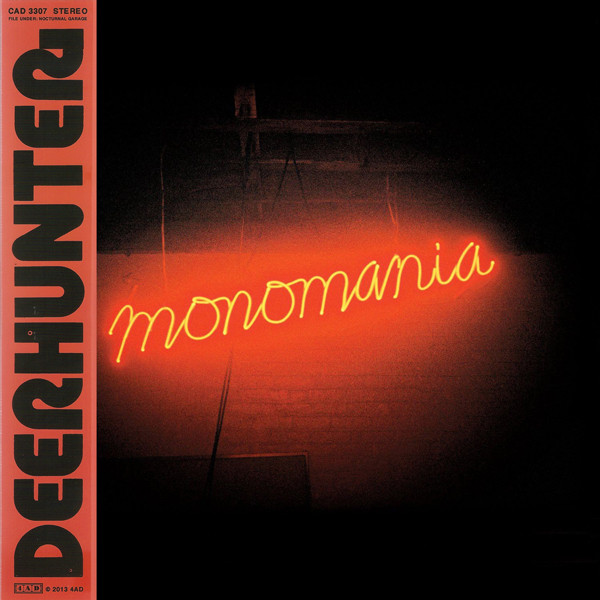 Deerhunter - Monomania | 4AD (CAD 3307) - main Deerhunter - Monomania | 4AD (CAD 3307) - main