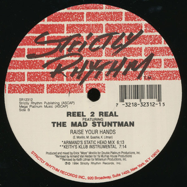 Reel 2 Real Featuring The Mad Stuntman - Raise Your Hands | Strictly Rhythm (SR12312) - 3 Reel 2 Real Featuring The Mad Stuntman - Raise Your Hands | Strictly Rhythm (SR12312) - 3