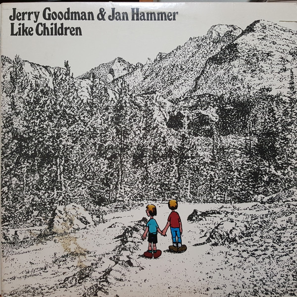 Jerry Goodman & Jan Hammer - Like Children | Nemperor Records (NE 430) - main Jerry Goodman & Jan Hammer - Like Children | Nemperor Records (NE 430) - main