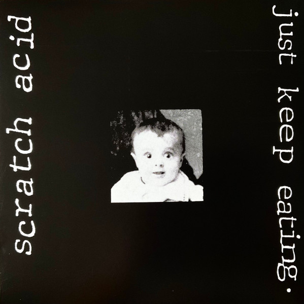 Scratch Acid - Just Keep Eating | Touch And Go (TG383LP)