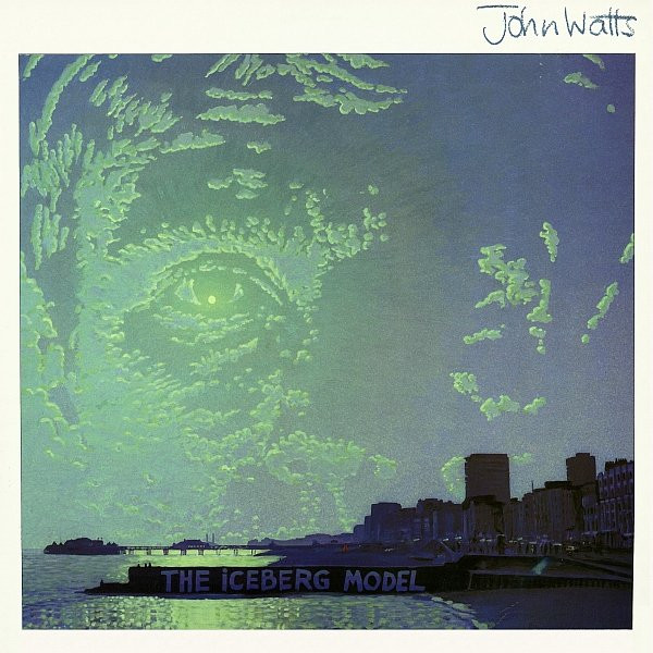 John Watts - The Iceberg Model | EMI (11C 078-07699) - main