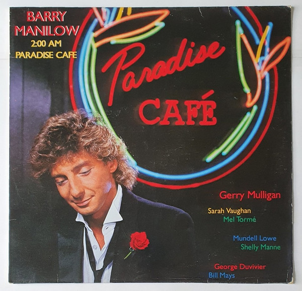 Barry Manilow - 2:00 AM Paradise Café | Arista (#206 496) - main Barry Manilow - 2:00 AM Paradise Café | Arista (#206 496) - main