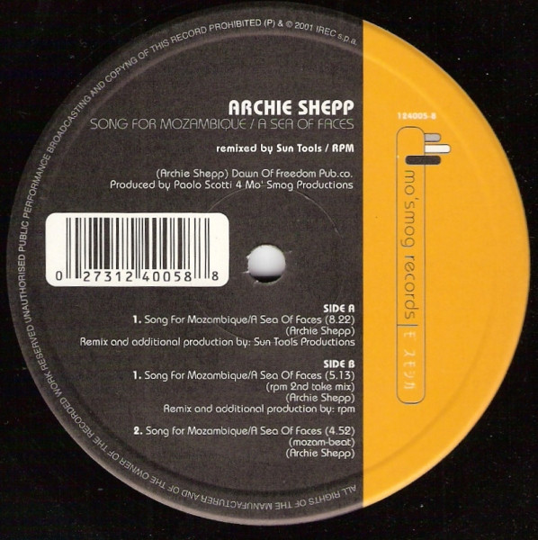 Archie Shepp - Song For Mozambique / A Sea Of Faces (Remixed By Sun Tools/RPM) | Mo'Smog Records (124005-8)