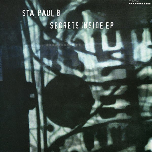 Sta & Paul B - Secrets Inside EP | DSCI4 (DSCI4EP 004) - main