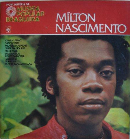 Various - Nova História Da Música Popular Brasileira - Milton Nascimento | Abril Cultural (HMPB-06)