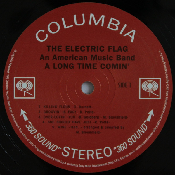 The Electric Flag - A Long Time Comin' | Columbia (CS 9597) - 3 The Electric Flag - A Long Time Comin' | Columbia (CS 9597) - 3