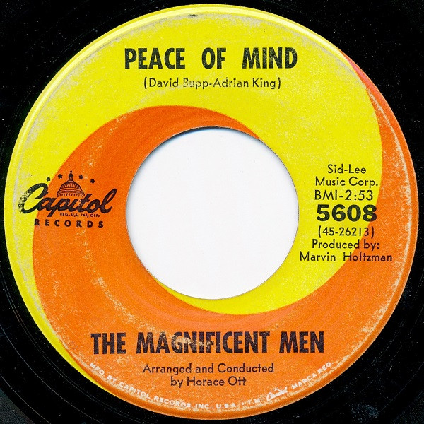 The Magnificent Men - All Your Lovin's Gone To My Head / Peace Of Mind | Capitol Records (5608) - 2