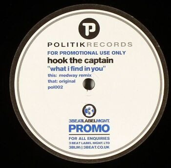 Hook The Captain - What I Find In You | Politik Records (pol002) - main Hook The Captain - What I Find In You | Politik Records (pol002) - main