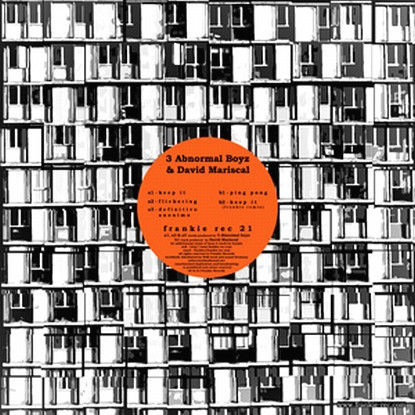 3 Abnormal Boyz & David Mariscal - Keep It | Frankie Rec (Frankie Rec 21) - 2 3 Abnormal Boyz & David Mariscal - Keep It | Frankie Rec (Frankie Rec 21) - 2
