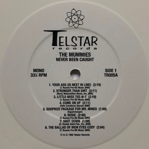 The Mummies - Never Been Caught | Telstar Records (TR005) - 3